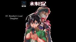 05. Bombers Loud Daughter _ Mirai Nikki OST Vol. 5 (1080p_24fps_H264-128kbit_AAC)