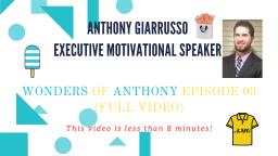 Anthony Giarrusso Executive Motivational Speaker Episode 03 (Full Video)