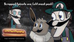 Weenee Universe Episode 1 (Sneek Peek) (old)