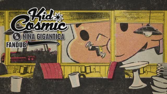 La Niña Gigantica | Kid Cosmic and the Fandub of Fun La Niña Gigantica | Kid Cosmic and the Fandub of Fun