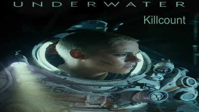 Underwater (2020) Killcount