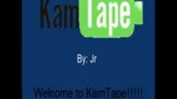 Welcome to KamTape!!!!!