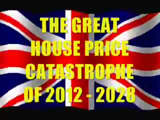 THE GREAT HOUSE PRICE CATASTROPHE OF 2012 2028