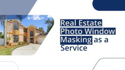 Real Estate Photo Window Masking as a Service