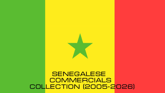 Senegalese Commercials Collection (2005-2026)