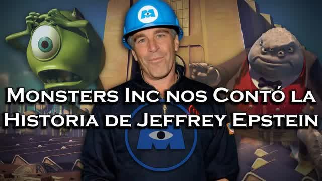 Jeffrey EPSTEIN y Monsters Inc Son LA MISMA HISTORIA ｜ Teoría ｜
