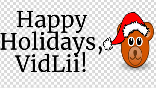 Happy Holidays, VidLii! Happy Holidays, VidLii!