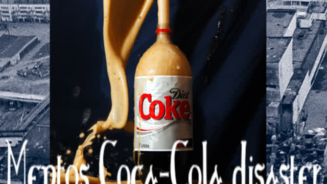 Mentos and Coca Cola Disaster