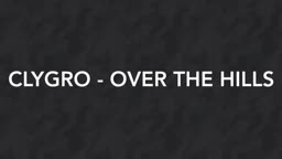 Clygro - Over the hills