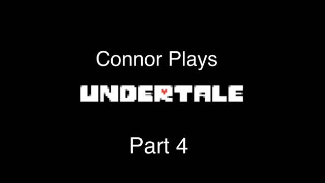 Undertale A Film (Part 4)