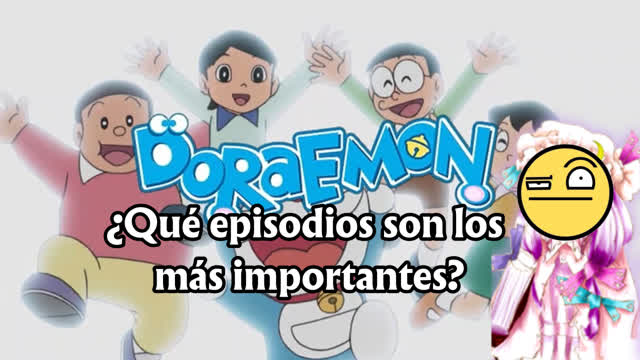 Cómo ver Doraemon (2005) sin relleno - Análisis Loquendo de la primera temporada