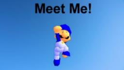 Super Mario 64 Bloopers: Meet Me!