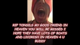 RIP TONSILS