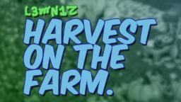 Harvest On The Farm
