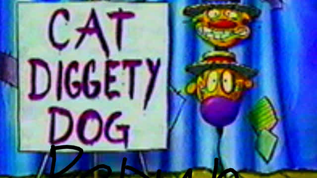 Cat-Dog Cat Diggity Dog Redub