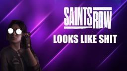 the saints row reboot looks "sketchy"