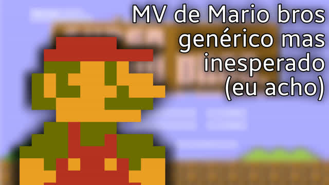 YTPMV - MV de Mario bros genérico mas inesperado (eu acho)