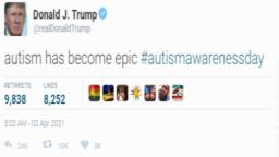 donald trump declares autism as epic