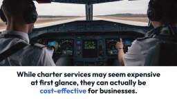 Benefits of aircraft charter service for businesses