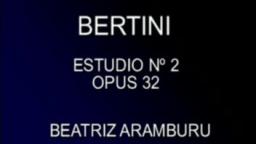 ARAMBURU Beatriz - BERTINI - OPUS 32 Nº 2