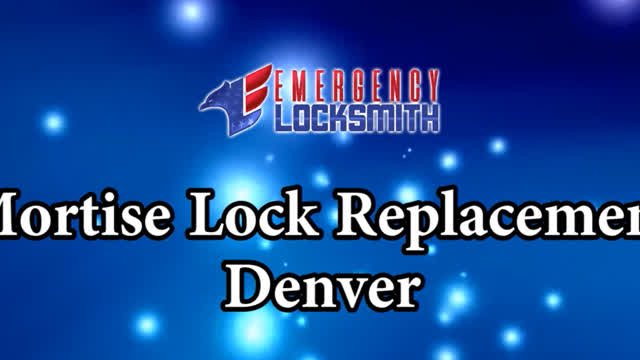 Mortise Lock Replacement Denver