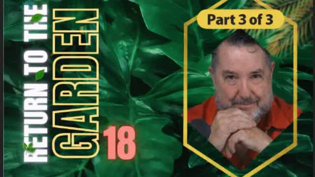 What Was Dowd’s Greatest Failure~And What the Text Never Excuses Returning to the Garden Eighteen What Was Dowd’s Greatest Failure~And What the Text Never Excuses Returning to the Garden Eighteen