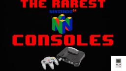 The Rarest Nintendo 64 Consoles -Bloxed