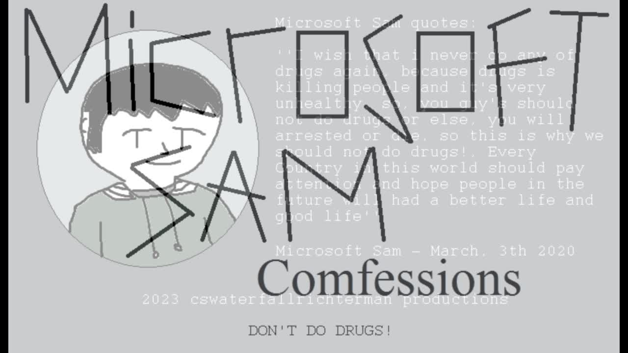Microsoft Sam Comfessions Animated