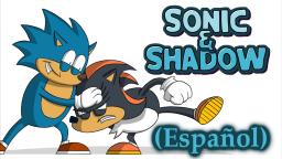 Sonic & Shadow Funny Animation (Spanish Fandub)