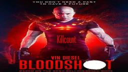 Bloodshot (2020) Killcount
