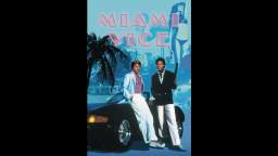 Why Not - Miami Vice