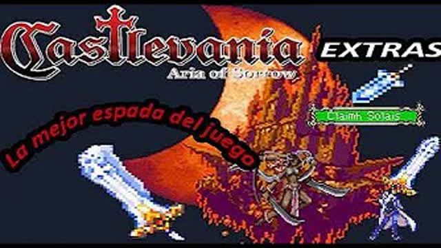 Castlevania: Aria of Sorrow Extras 08 Conseguir la mejor espada del juego ( Claimh Solais ) Castlevania: Aria of Sorrow Extras 08 Conseguir la mejor espada del juego ( Claimh Solais )