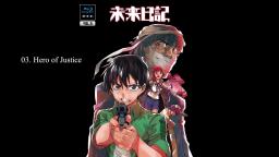 03. Hero of Justice _ Mirai Nikki OST Vol. 5 (1080p_24fps_H264-128kbit_AAC)