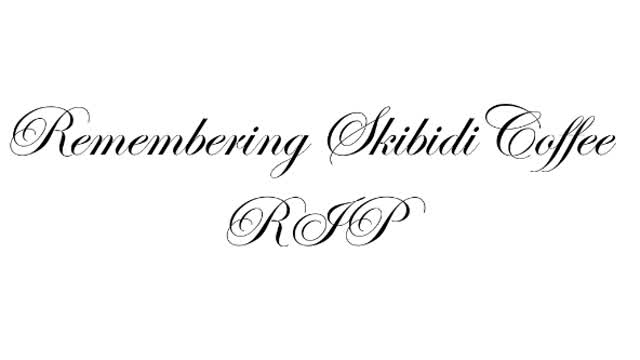 Skibidi Coffee Emotional Tribute (RIP)