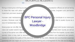 Injury Attorney Woodbridge - BPC Personal Injury Lawyer (800) 947-0548