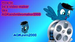 How to be a video maker like the f***ing sexy blue pony or AGKandvideomaker2000