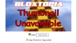 Bloxtopia Bloopers 1