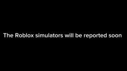 THE ROBLOX SIMULATOR REPORT-NUKES WILL BE LAUNCHED SOON