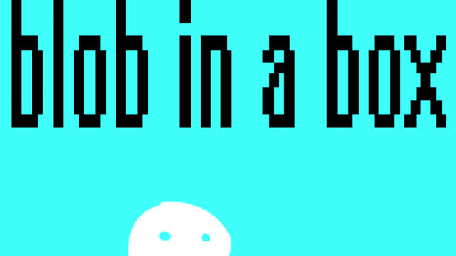 blob in a box