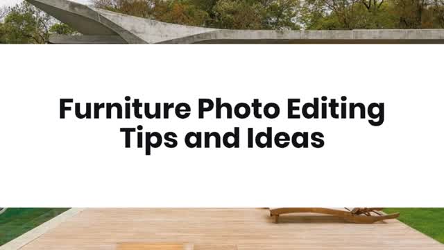 Furniture Photo Editing Tips and Ideas