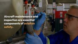 Aircraft Maintenance and Inspection