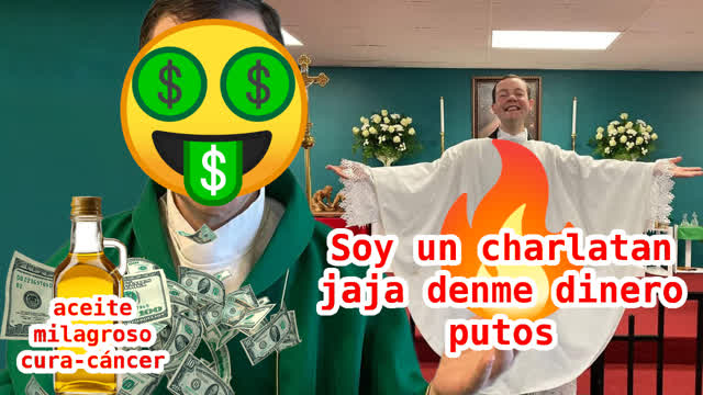 ESTE SACERDOTE TE CURA EL CÁNCER Y LA DIABETES - Loquendo