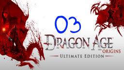 Let´s Play Dragon Age: Origins #03