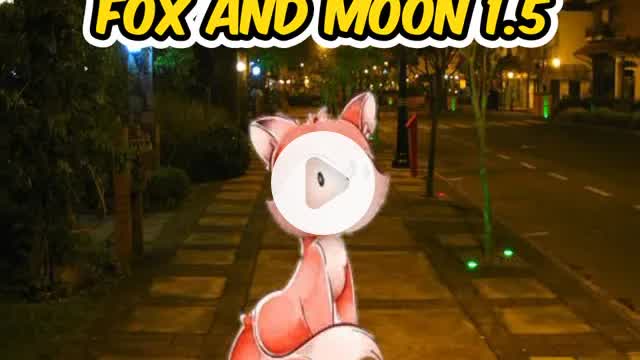 Fox and moon 1.5