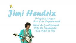 JIMI HENDRIX _ ARE YOU EXPERIENCED VIDEO CLIP PRIMEIRA VERSÃO