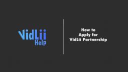 How to Apply for Partnership - VidLii Help