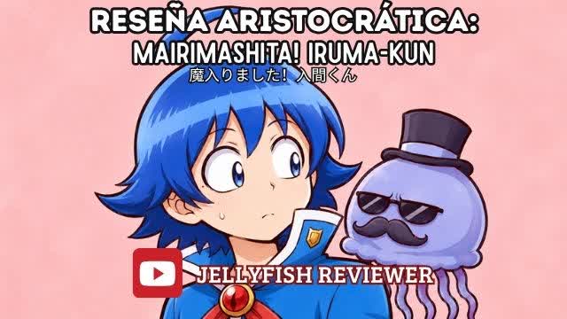 Reseña aristocrática #91: "MAIRIMASHITA! Iruma-Kun" | Jellyfish Reviewer Reseña aristocrática #91: "MAIRIMASHITA! Iruma-Kun" | Jellyfish Reviewer