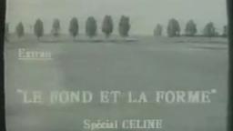 Louis-Ferdinand CÉLINE : Lucette à Sigmaringen (« Le fond et la forme », 1971)