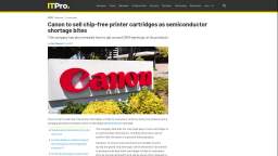 Global Chip Shortage Forces Canon to Sell Ink Without DRM