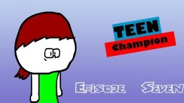 Teen Champion : S1Ep7 - Forest Search